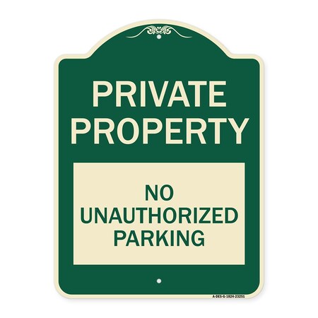Signmission Private Property No Unauthorized Parking Heavy-Gauge Aluminum Sign, 24" x 18", G-1824-23251 A-DES-G-1824-23251